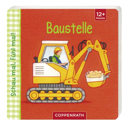 Schau mal, fühl mal! - Baustelle: (Verkaufseinheit) Schau mal, fühl mal! - Baustelle: (Verkaufseinheit)
