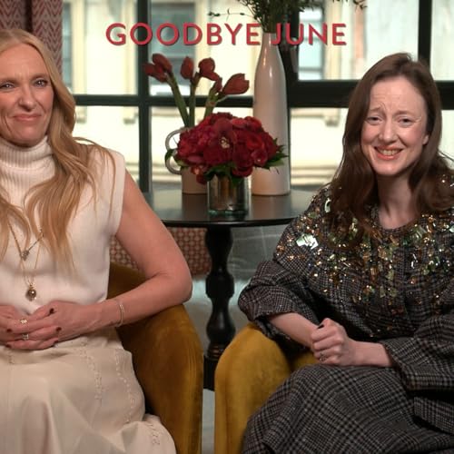 Andrea Riseborough and Toni Collette On The Fun They Had Shooting Kate Winslet's GOODBYE JUNE
