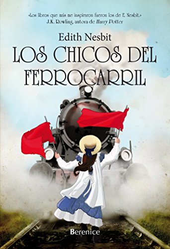 Los chicos del ferrocarril: 1 (Los libros de pan)