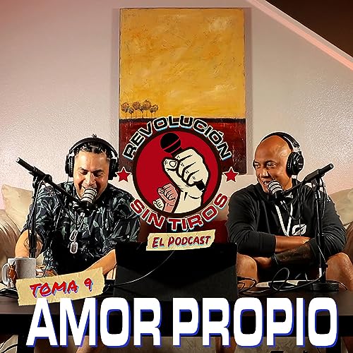REVOLUCION SIN TIROS TOMA 9, AMOR PROPIO