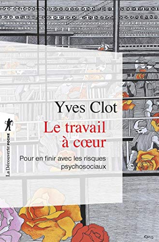 Télécharger Le travail à coeur (POCHES ESSAIS t. 419) Gratuit