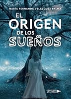 El origen de los sueños 8417926798 Book Cover