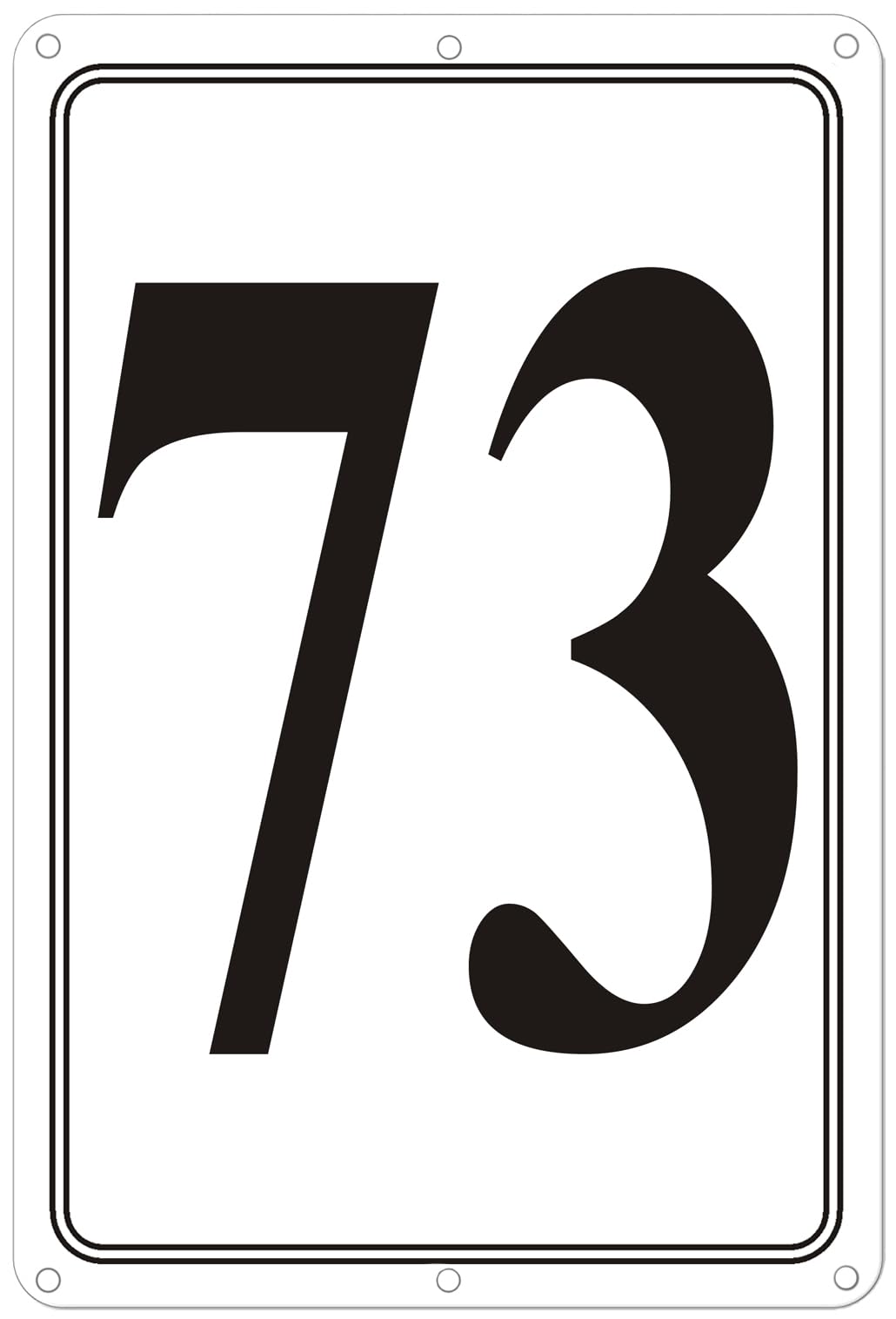 Premium Aluminum Number Signs 73, Metal 12" X 8" Numbered Signs Outdoor for Parking Lots, Floor, Dock, Court, Aisle, Field, High Visibility, No Fade, Weather-resistant
