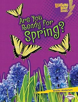 Library Binding Are You Ready for Spring? (Lightning Bolt Books ® ? Our Four Seasons) Book