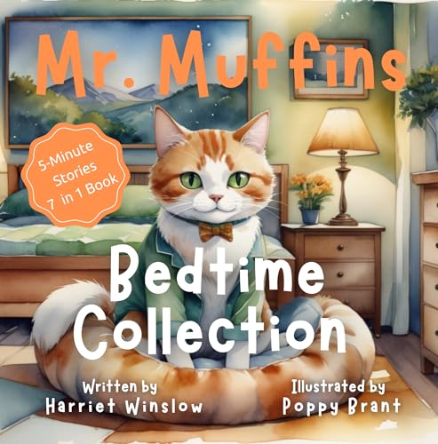 Mr. Muffins Bedtime Collection: 5-Minute Rhyming Picture Book for Kids Ages 6-8 7 Stories in 1 Book + Reflection Questions, Tricky Words, Activities, and Recipes! Great Gift for Kids or Grandkids image 2