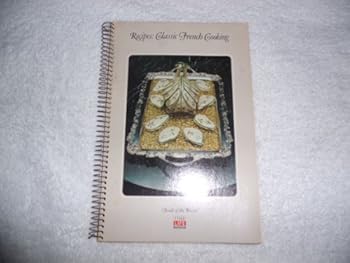 Spiral-bound Recipes: Classic French Cooking Book