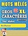 MOTS MÊLÉS GROS CARACTÈRES POUR ADULTES EN RUSSE - ÉDITIONS JEUX DELTA - Un Cahier de Jeux avec 2000 Mots Cachés Géants en GRAND FORMAT – Mots Barrés ... Amusantes Tous Niveaux - Livre d’Activité