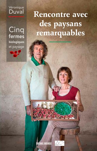 Télécharger Rencontre avec des paysans remarquables livre En ligne