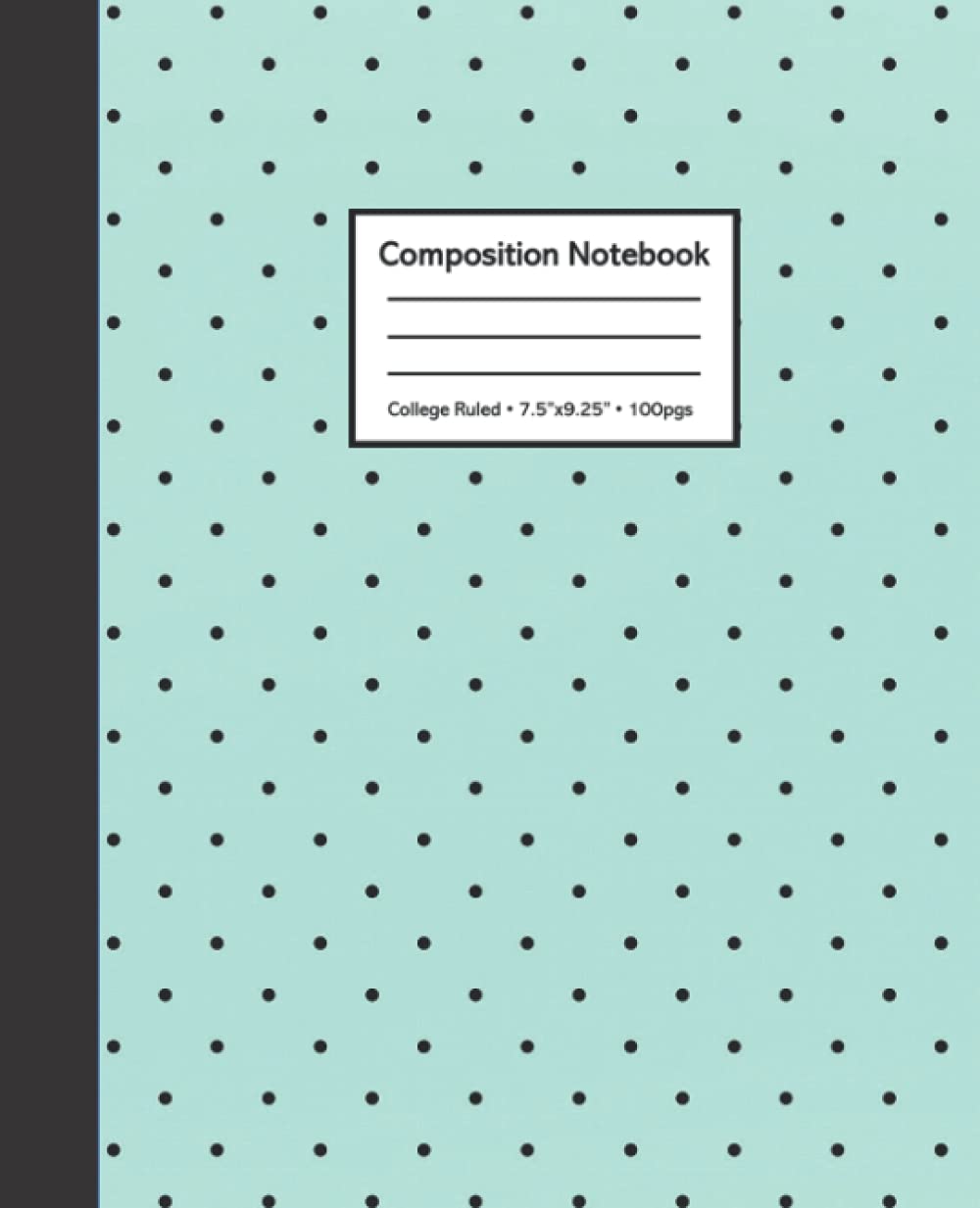 Composition Notebook College Ruled: Composition Notebook with 100 College Ruled Pages, Turquoise with Polkadots
