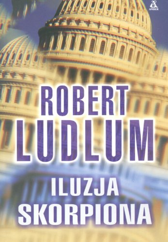 Iluzja Skorpiona [Polish] 8324128948 Book Cover