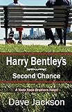 Harry Bentley's Second Chance