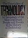 The Timetables of Technology: A Chronology of the Most Important People and Events in the History of Technology