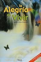 La alegria de vivir/ The Joy of Living 9684288042 Book Cover