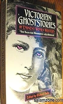 Paperback Victorian Ghost Stories: By Eminent Women Writers Book