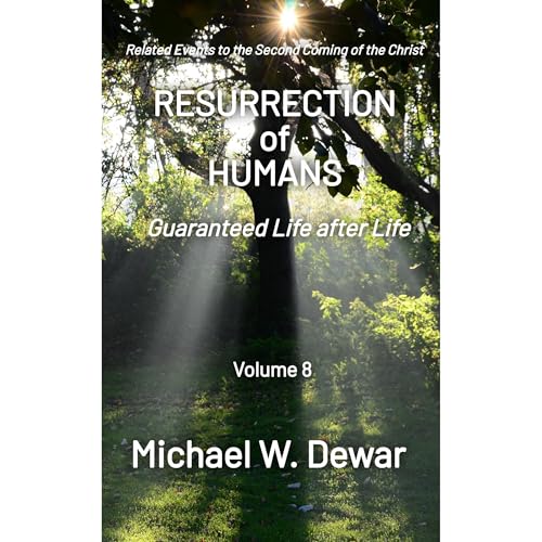 RESURRECTION OF HUMANS by MICHAEL W DEWAR episode artwork