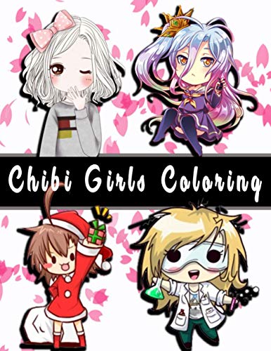 Chibi Girls Coloring: Adult And Kids Coloring Book Collection with Cute Girls, Fantasy, Christmas, and More! Chibi Girls Coloring Books