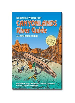 Belknap's Waterproof Canyonlands River Guide-All New Color Edition