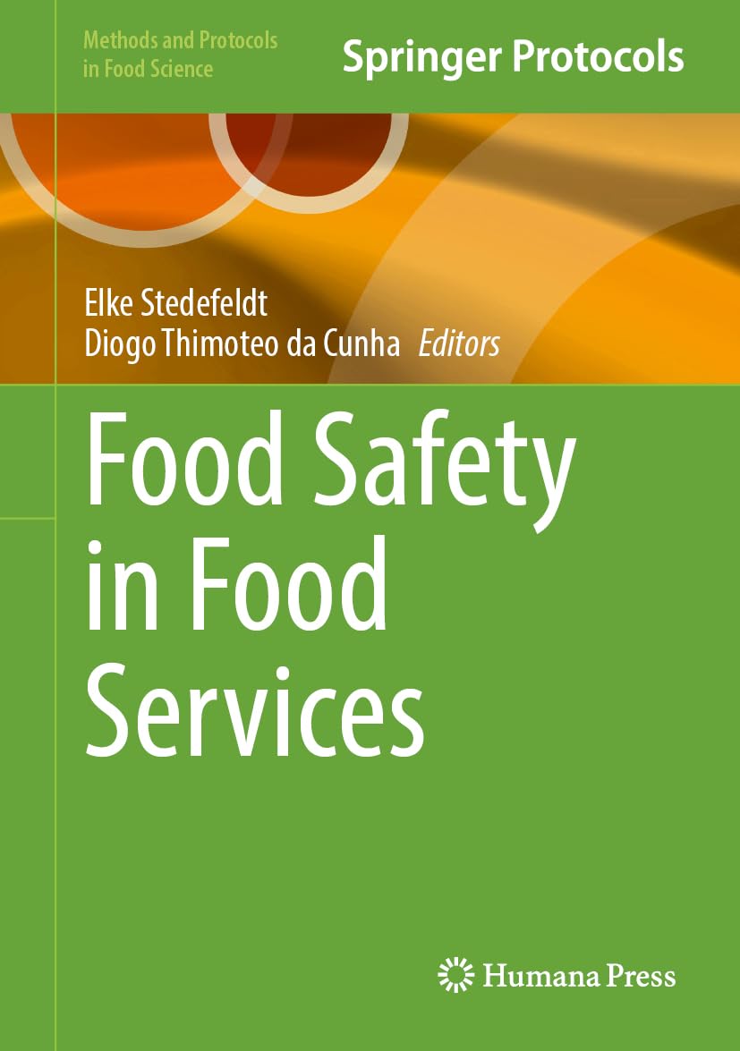 Food Safety in Food Services (Methods and Protocols in Food Science)