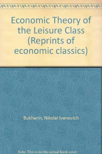 Economic Theory of the Leisure Class      Hardcover – January 1, 1970