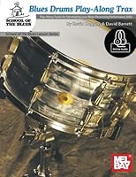 Blues Drums Play-Along Trax: Play-Along Tracks for Developing your Blues Drumming Performance 0786696761 Book Cover