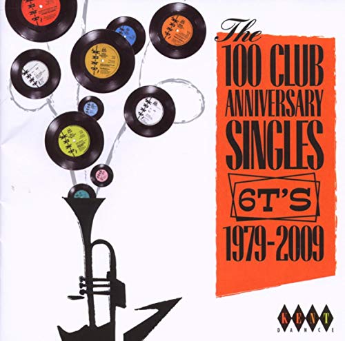 100 Club Anniversary Singles. 6T S 1979-