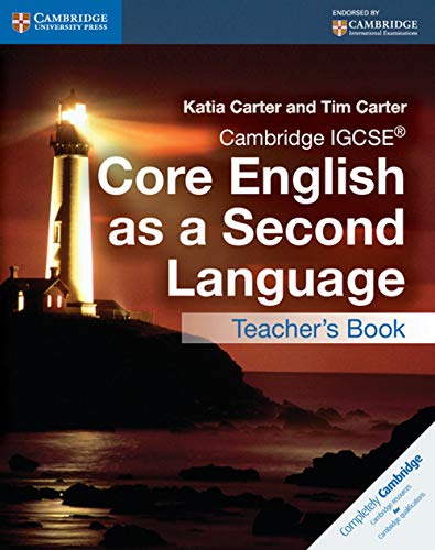  Cambridge IGCSE® Core English as a Second Language Teacher\'s Book [Lingua inglese]