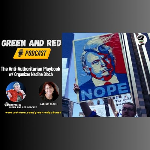 The Anti-Authoritarian Playbook w/ Organizer Nadine Bloch (G&R 430) Podcast Por arte de portada