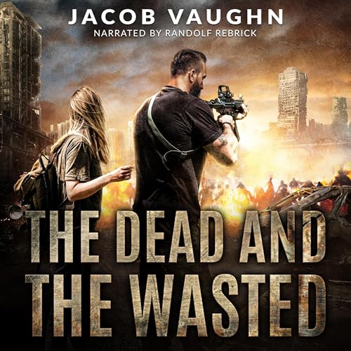 The Dead and the Wasted by Jacob Vaughn episode artwork
