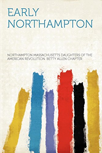 Early Northampton Paperback – August 1, 2012