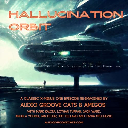 Hallucination Orbit