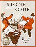 Stone Soup: An Old Tale