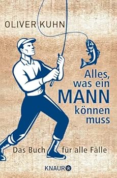 Paperback Alles, was ein Mann können muss: Das Buch für alle Fälle [German] Book
