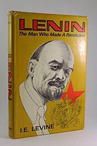 Lenin, the man who made a revolution, 0671320777 Book Cover