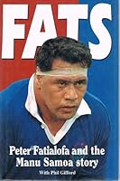 FATS Peter Fatialofa and the Manu Samoa story 0908630611 Book Cover