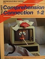 Comprehension Connection 1-2 1558630171 Book Cover