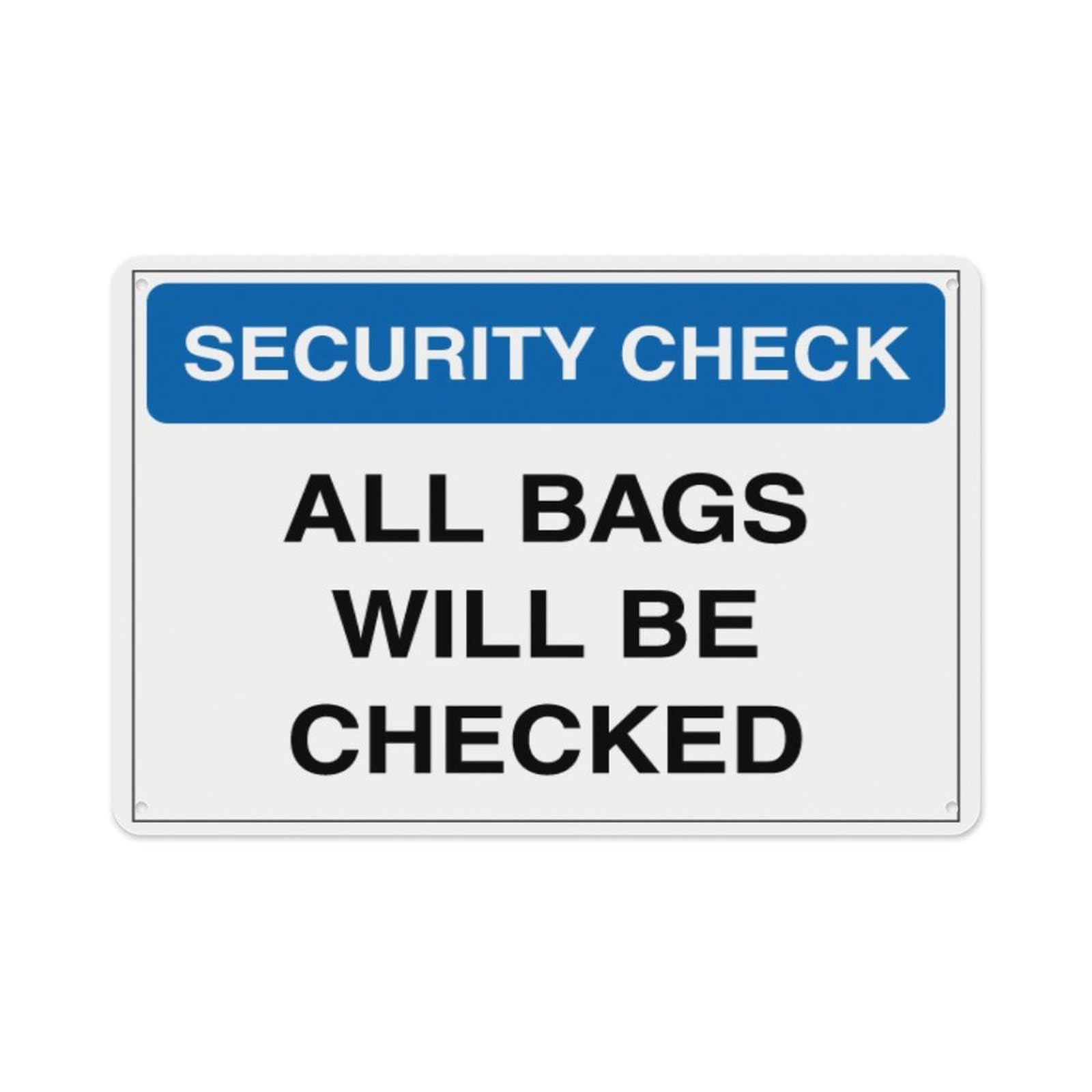 peiyeety Security Check - All Bags Will Be Checked - Blue Aluminum Tin Warning Signs For Home Outdoor Garden 12X16 Inches