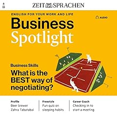 Page de couverture de Business Spotlight Audio - The best way of negotiating. 6/2023