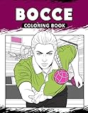 Bocce Coloring Book: The Activity Book for Bocce Lovers