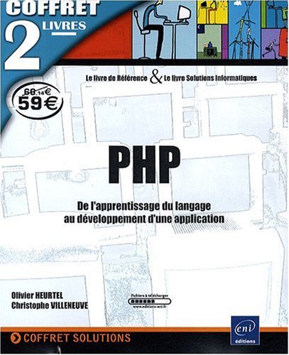 Télécharger PHP - Coffret de 2 livres - De l'apprentissage du langage au développement d'une application PDF