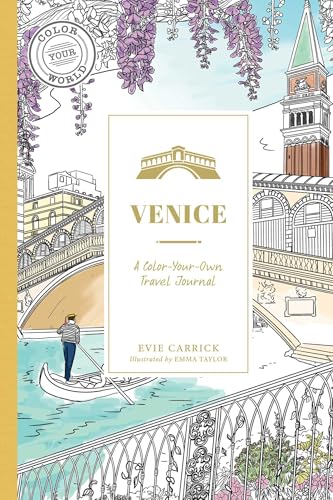 Venice: A Color-Your-Own Travel Journal (Color Your World Travel Journal Series)