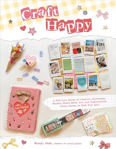 Image of Craft Happy: A Self-love Series of Creative Journaling, Mindful Mixed Media Art, and Inspirational Vision Boards to Feed Your Soul