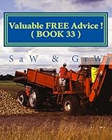 Valuable Free Advice ! ( Book 33 ): New S U R V I V A L Information 1512341495 Book Cover