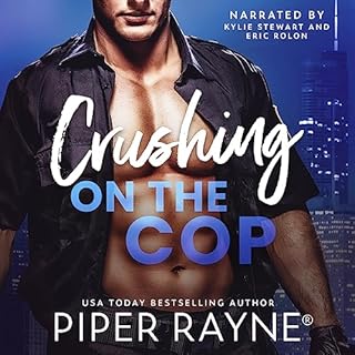 Crushing on the Cop Audiolibro Por Piper Rayne arte de portada