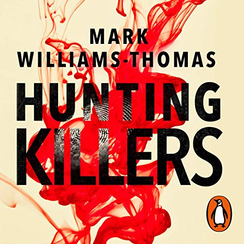 Hunting Killers by Mark Williams-Thomas episode artwork