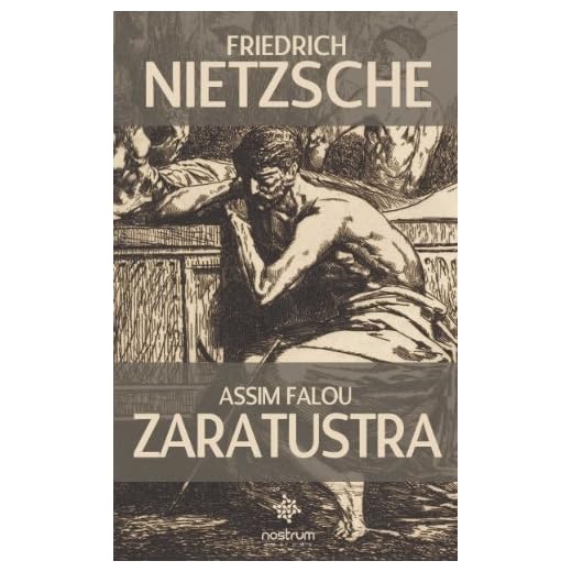 Assim Falou Zaratustra - Clássicos de Nietzsche