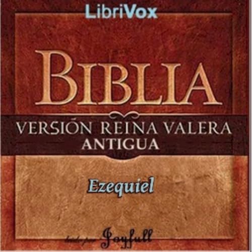 『Bible (Reina Valera) 26: Ezequiel by Reina-Valera』のカバーアート