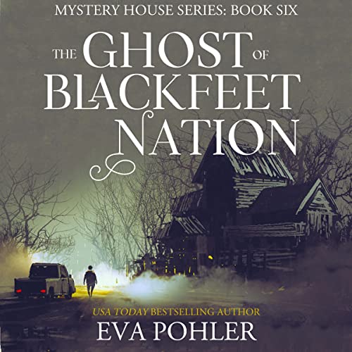 The Ghost of Blackfeet Nation by Eva Pohler episode artwork