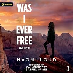 Was I Ever Free cover art