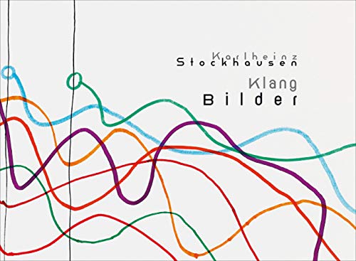 Karlheinz Stockhausen: Klangbilder
