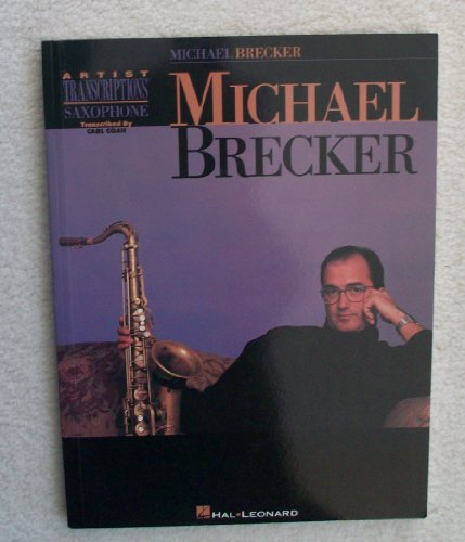  Michael Brecker: Saxophone